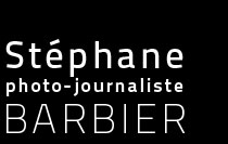 Stéphane Barbier - Photo-journaliste